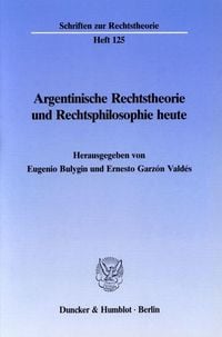 Produktbild: Argentinische Rechtstheorie und Rechtsphilosophie heute.