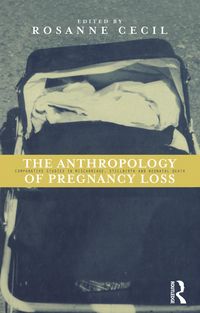 Produktbild: Anthropology of Pregnancy Loss