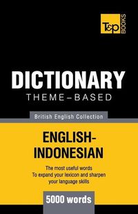 Bild vom Artikel Theme-based dictionary British English-Indonesian - 5000 words vom Autor Andrey Taranov