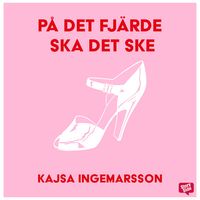 Produktbild: P&aring; det fj&auml;rde ska det ske