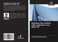 Produktbild: Gestione dei cantieri edili mediante l'uso delle TIC