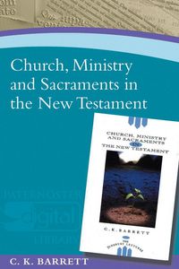 Produktbild: Church, Ministry and Sacraments in the New Testament