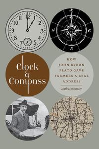 Produktbild: Clock & Compass: How John Byron Plato Gave Farmers a Real Address
