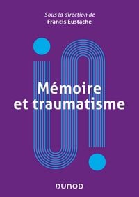 Produktbild: M&eacute;moire et traumatisme