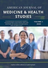 Produktbild: American Journal of Medicine and Health Studies, Vol 1(2025)