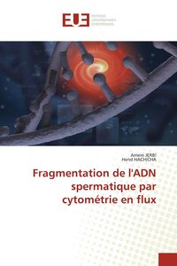 Produktbild: Fragmentation de l'ADN spermatique par cytom&eacute;trie en flux