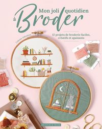 Produktbild: Mon joli quotidien &agrave; broder