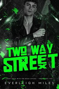 Produktbild: Two Way Street (Don't Mess With The Rock Chicks, #3)