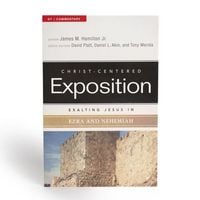 Produktbild: Exalting Jesus in Ezra and Nehemiah
