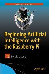 Produktbild: Beginning Artificial Intelligence with the Raspberry Pi