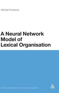 Produktbild: A Neural Network Model of Lexical Organization