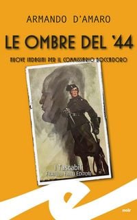 Produktbild: Le ombre del '44. Nuove indagini per il commissario Boccadoro