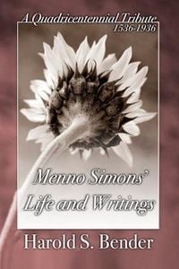 Produktbild: Menno Simons' Life and Writings