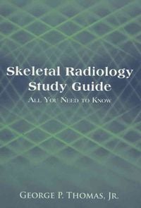 Bild vom Artikel Skeletal Radiology Study Guide vom Autor Thomas Mann