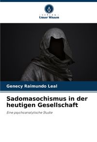 Produktbild: Sadomasochismus in der heutigen Gesellschaft