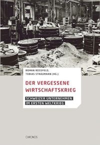Produktbild: Der vergessene Wirtschaftskrieg