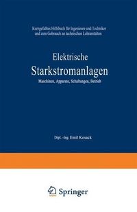Produktbild: Elektrische Starkstromanlagen. Maschinen, Apparate, Schaltungen, Betrieb