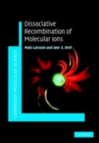 Produktbild: Dissociative Recombination of Molecular Ions