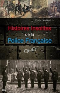 Produktbild: Histoires insolites de la Police Fran&ccedil;aise
