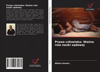 Produktbild: Prawa cz&iquest;owieka: Wa&iquest;na rola nauki s&iquest;dowej