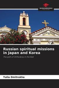 Produktbild: Russian spiritual missions in Japan and Korea