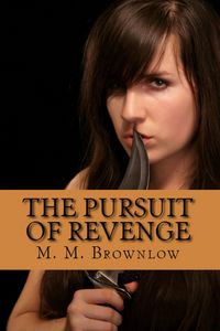 Produktbild: The Pursuit of Revenge (Pursuing Victory, #2)