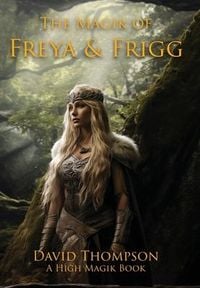 Produktbild: The Magik of Freya and Frigg