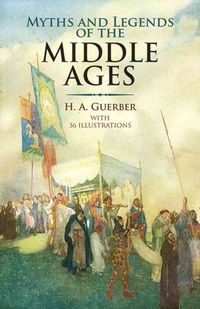 Produktbild: Myths and Legends of the Middle Ages