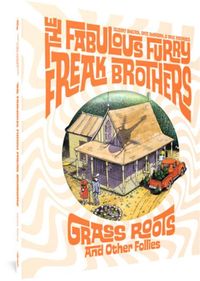 Produktbild: The Fabulous Furry Freak Brothers: Grass Roots and Other Follies