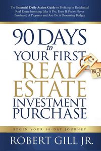 Produktbild: 90 Days to Your First Real Estate Investment Purchase