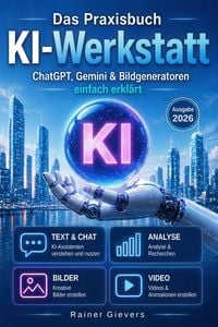 Produktbild: Das Praxisbuch KI-Werkstatt