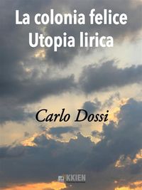 Produktbild: La Colonia Felice Utopia Lirica