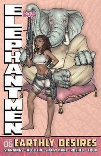 Produktbild: Starkings, R: Elephantmen Volume 6: Earthly Desires