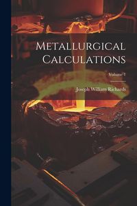 Produktbild: Metallurgical Calculations; Volume 1