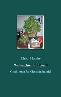 Produktbild: Weihnachten ist &uuml;berall