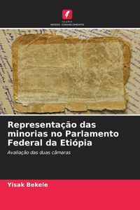 Produktbild: Representa&ccedil;&atilde;o das minorias no Parlamento Federal da Eti&oacute;pia