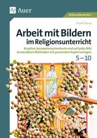 Produktbild: Arbeit mit Bildern im Religionsunterricht 5-10