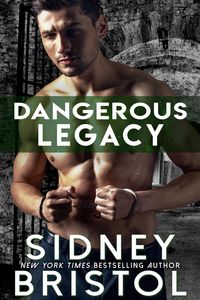 Produktbild: Dangerous Legacy (Aegis Group, #10)