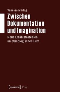 Produktbild: Zwischen Dokumentation und Imagination