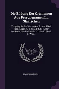 Produktbild: Die Bildung Der Ortsnamen Aus Personenamen Im Slavischen