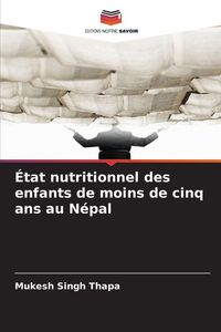 Produktbild: &Eacute;tat nutritionnel des enfants de moins de cinq ans au N&eacute;pal
