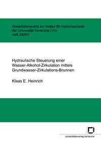 Produktbild: Hydraulische Steuerung einer Wasser-Alkohol-Zirkulation mittels Grundwasser-Zirkulations-Brunnen