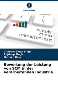 Produktbild: Bewertung der Leistung von SCM in der verarbeitenden Industrie