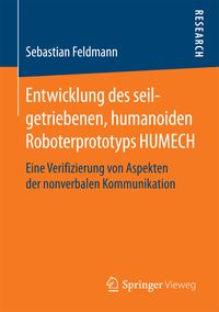Produktbild: Entwicklung des seilgetriebenen, humanoiden Roboterprototyps HUMECH