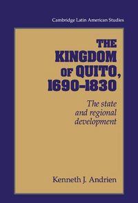Produktbild: The Kingdom of Quito, 1690-1830