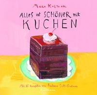 Produktbild: Alles ist sch&ouml;ner mit Kuchen