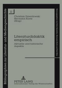 Produktbild: Literaturdidaktik empirisch / Bibliographien zur Literatur- und Mediengeschichte Bd. 11