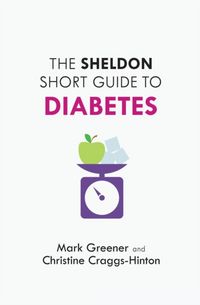 Produktbild: Greener, M: The Sheldon Short Guide to Diabetes