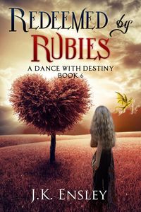 Produktbild: Redeemed by Rubies (A Dance with Destiny, #6)