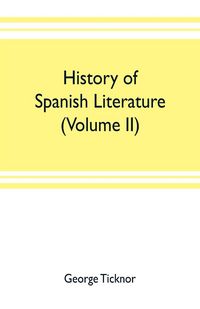 Produktbild: History of Spanish literature (Volume II)